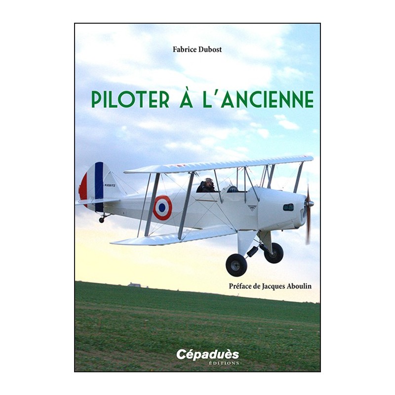 Piloter à l'ancienne