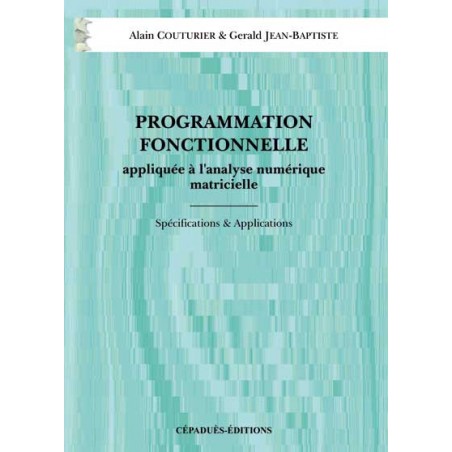 Programmation fonctionnelle Tome 1 Programmation fonctionnelle Tome 1