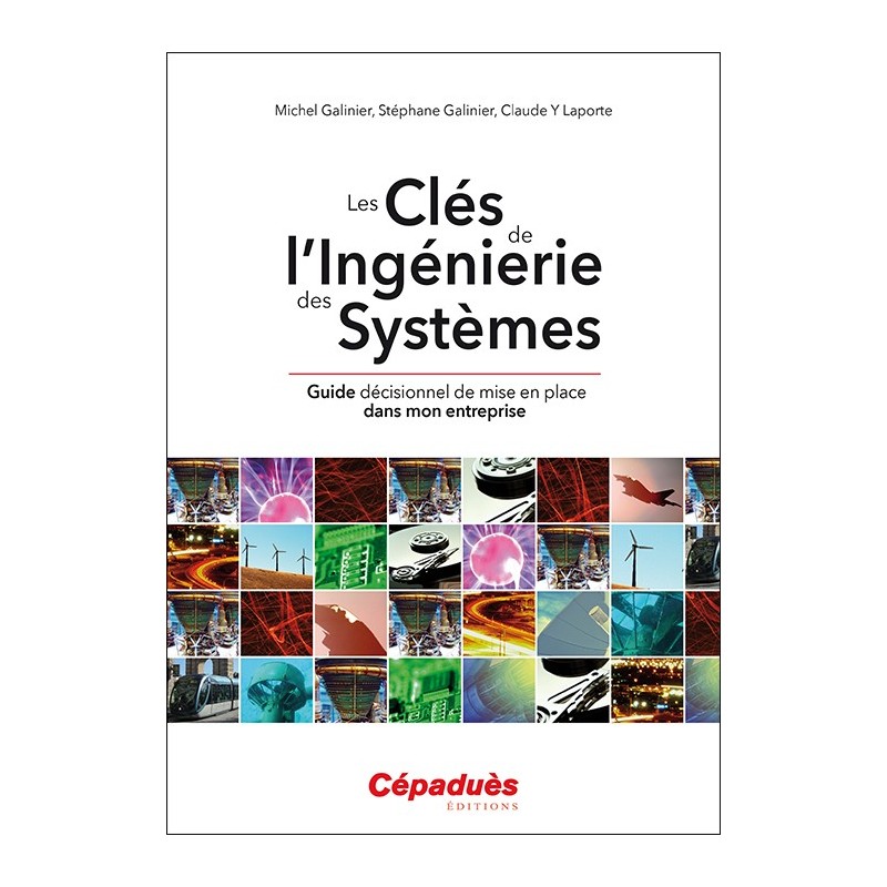 Les Clés de l'Ingénierie des Systèmes