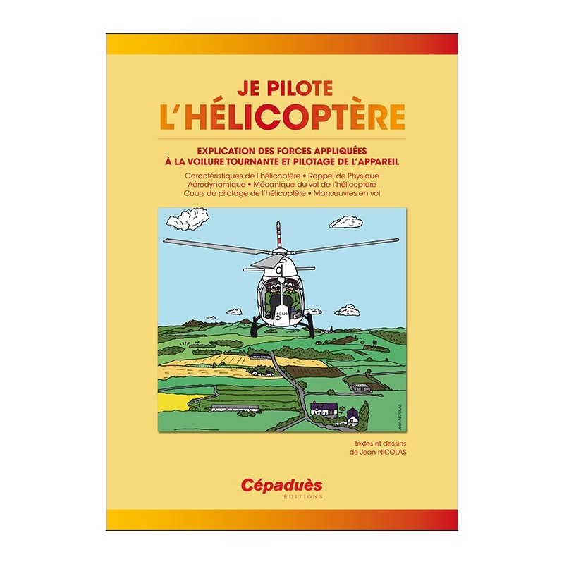 Je pilote l'Hélicoptère
