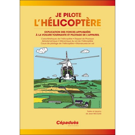 Je pilote l'Hélicoptère