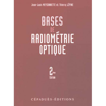 Bases de Radiométrie Optique  2e édition