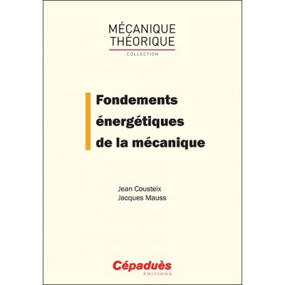 Fondements énergétiques de la mécanique