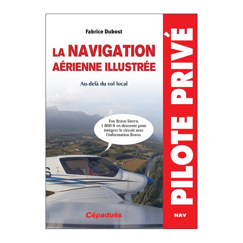 La navigation aérienne illustrée. Au-delà du vol local
