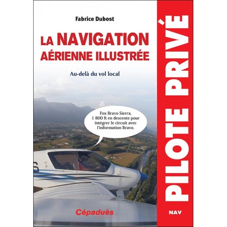 La navigation aérienne illustrée. Au-delà du vol local