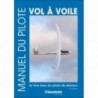 Manuel du pilote vol à voile 14e édition. Le livre bleu du pilote de planeur - le livre seul Manuel du pilote vol à voile 14e édition. Le livre bleu du pilote de planeur - le livre seul