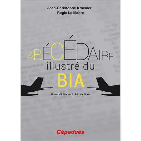 L'Abécédaire illustré du BIA