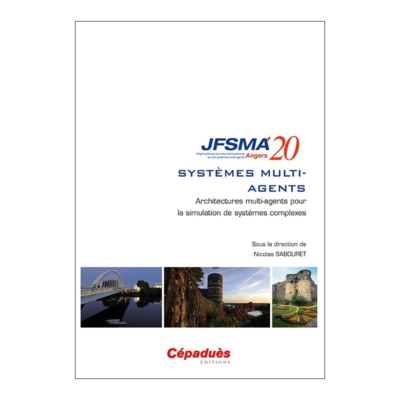 JFSMA 2020. Architectures multi-agents pour la simulation de systèmes complexes