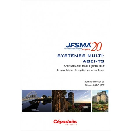 JFSMA 2020. Architectures multi-agents pour la simulation de systèmes complexes