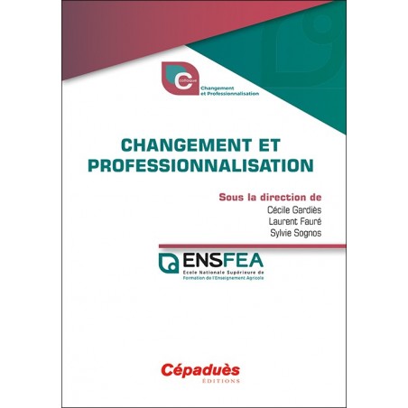 Changement et  professionnalisation