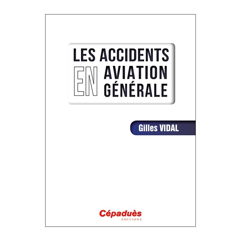 Les accidents en aviation générale