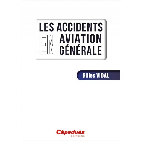 Les accidents en aviation générale