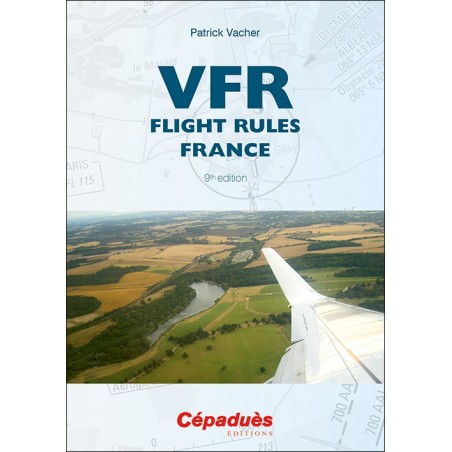 VFR Flight Rules France (9th edition)