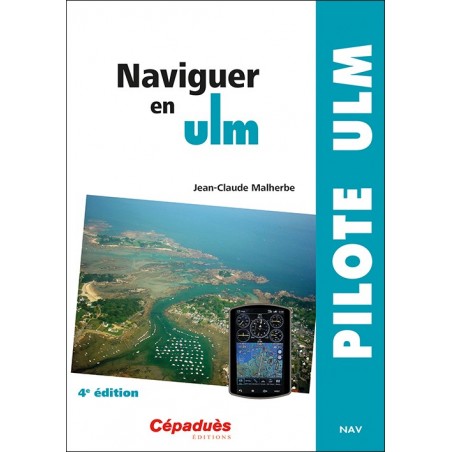 Naviguer en ULM 4e édition