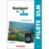 Naviguer en ULM 4e édition Naviguer en ULM 4e édition