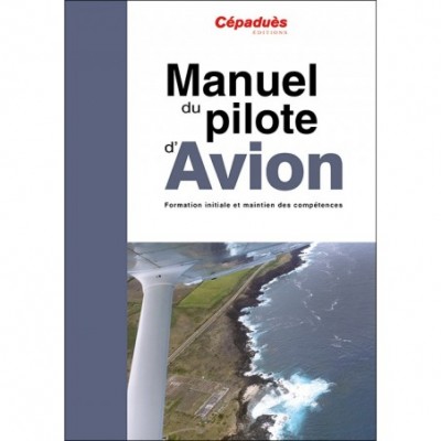 Manuel du pilote d'avion (19e éd.) - le livre seul (PPL et LAPL)