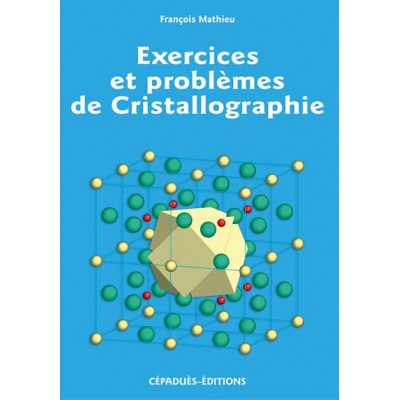 Exercices et Problèmes de Cristallographie