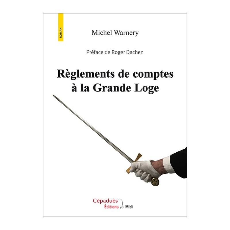 Règlements de comptes à la Grande Loge (Roman)