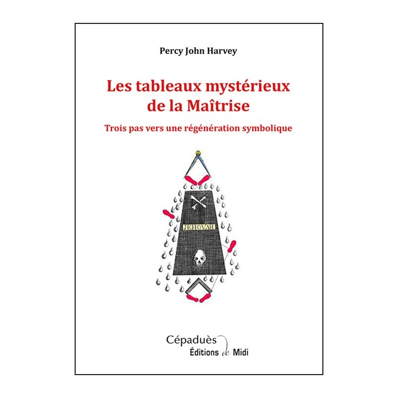Les tableaux mystérieux de la Maîtrise - trois pas vers une régénération symbolique