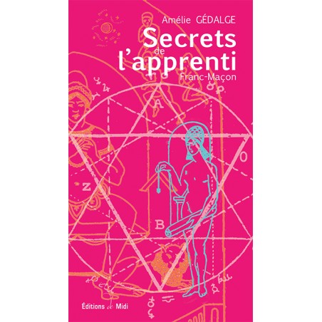 Secrets de l'apprenti Franc-Maçon