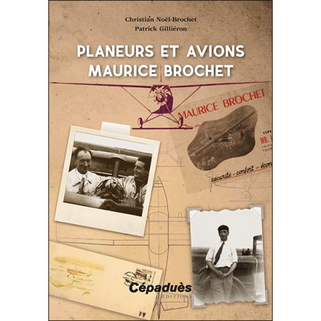 Planeurs et avions Maurice Brochet Planeurs et avions Maurice Brochet