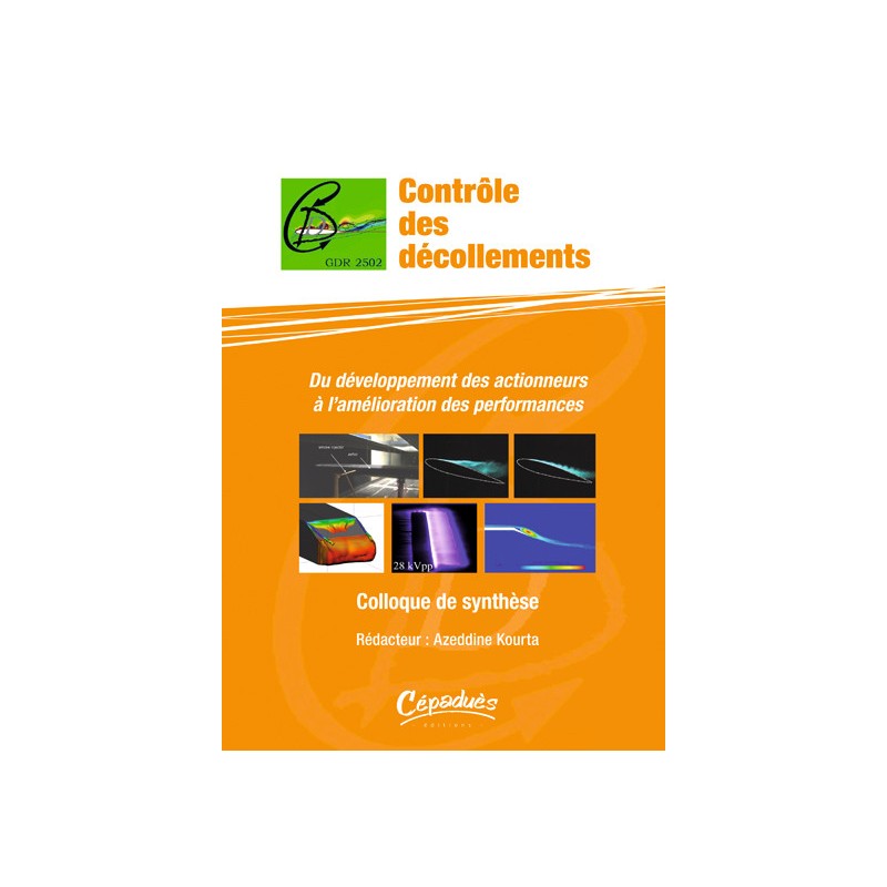 Contrôle des décollements - Du développement des actionneurs à l'amélioration des performances