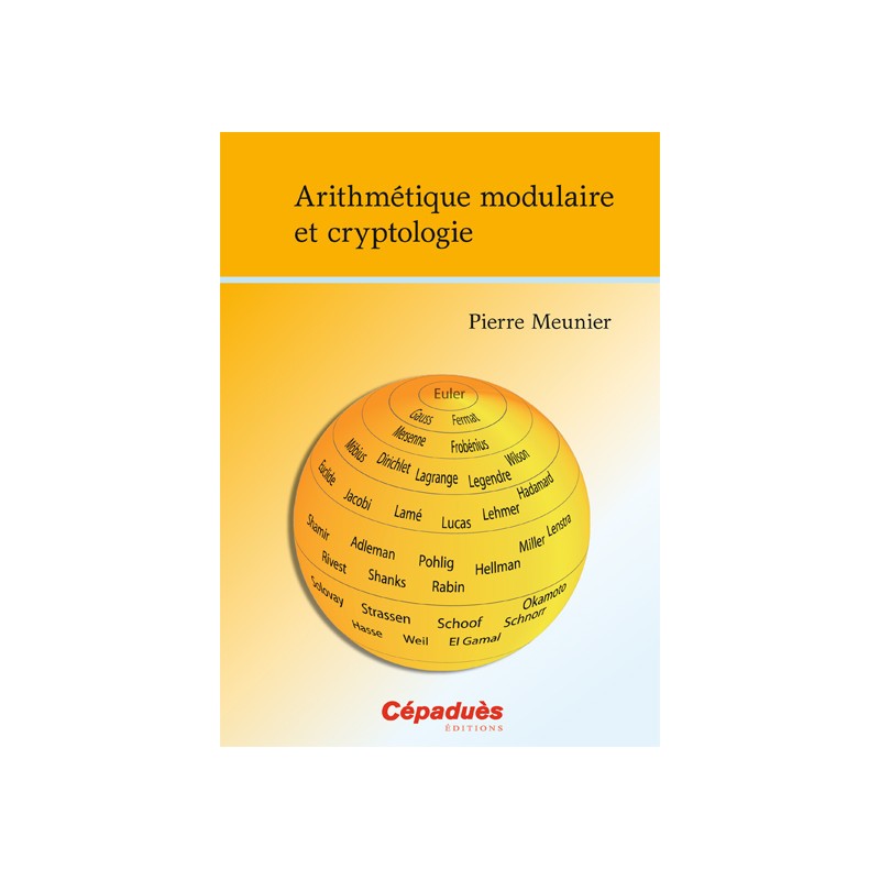 Arithmétique Modulaire et Cryptologie