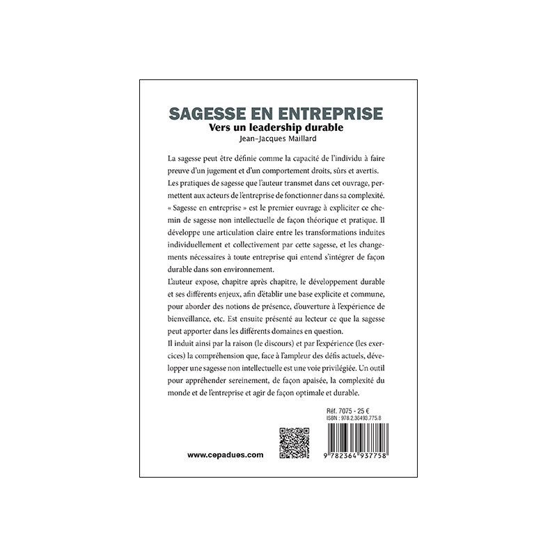 Sagesse en entreprise. Vers un leadership durable
