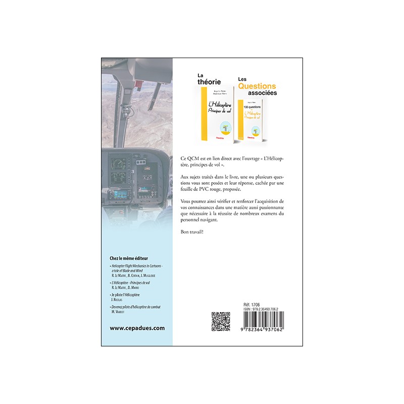130 Questions sur l'Hélicoptère. Principes de vol - Questions Réponses sur la mécanique du vol de l'hélicoptère