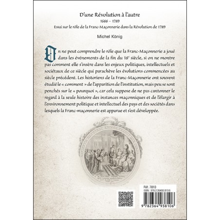 D'une Révolution à l'autre. 1688–1789   Essai sur le rôle de la Franc-Maçonnerie dans la Révolution de 1789