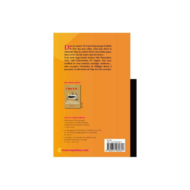L'Âge d'Or...  Histoire des consoles de jeux de salon