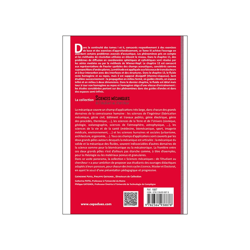 Exercices d'Acoustique. Corrigés détaillés. Rappels de cours. Tome 3 : problèmes avancés.