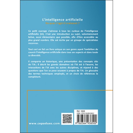 L'intelligence artificielle. De quoi s'agit-il vraiment? L'intelligence artificielle. De quoi s'agit-il vraiment?