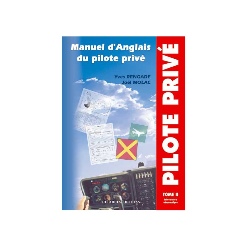 Manuel d'Anglais du Pilote Privé - information aéronautique