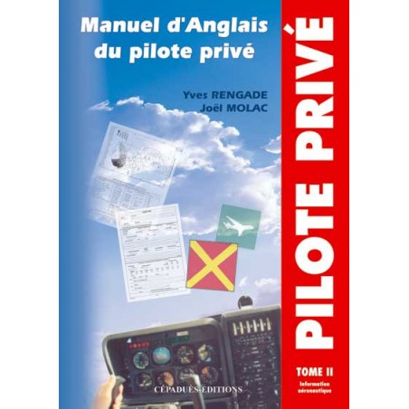 Manuel d'Anglais du Pilote Privé - information aéronautique