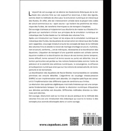 Simulation numérique en mécanique des fluides. Principes de base et mise en oeuvre de la méthode des volumes finis en CFD Simulation numérique en mécanique des fluides. Principes de base et mise en oeuvre de la méthode des volumes finis en CFD