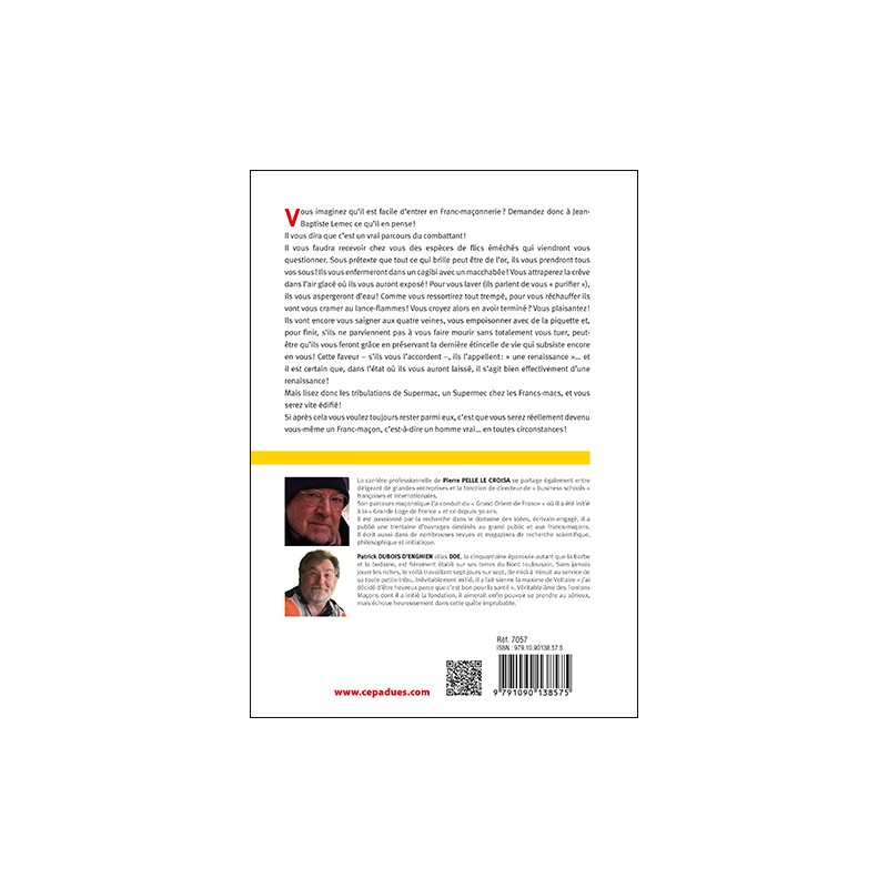 La Loge Story de Supermac. Un supermec chez les francs-macs