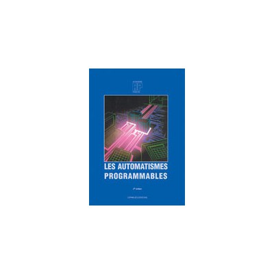 LES AUTOMATISMES PROGRAMMABLES