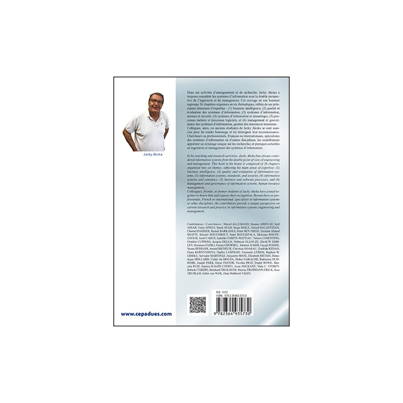 Ingénierie et management des systèmes d'information. Mélanges en l'honneur de Jacky Akoka