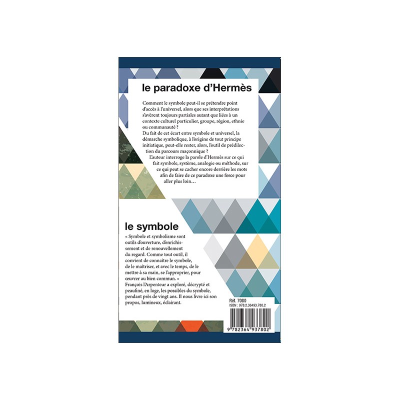 Le Symbole - Le paradoxe d'Hermès - Boîte 2 titres de François L'Arpenteur