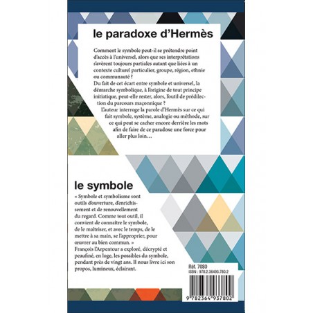 Le Symbole - Le paradoxe d'Hermès - Boîte 2 titres de François L'Arpenteur
