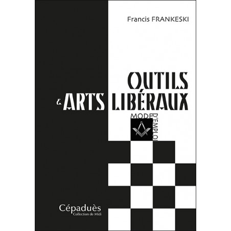 Outils & arts libéraux Mode d'emploi