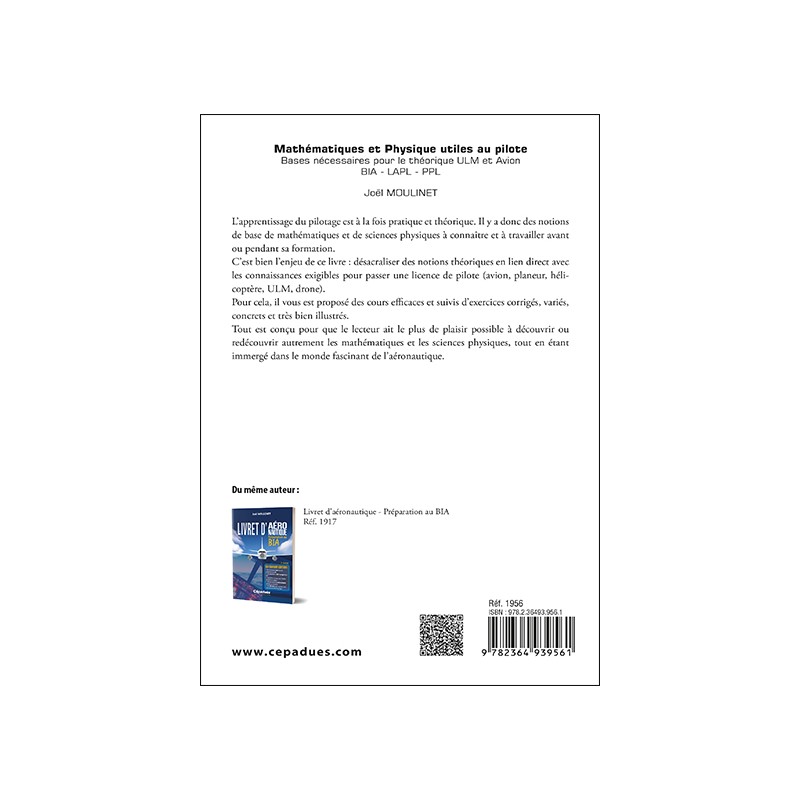 Mathématiques et Physique utiles au pilote. Bases nécessaires pour le théorique ULM et Avion. BIA - LAPL - PPL