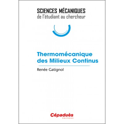 Thermomécanique  des Milieux Continus