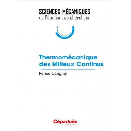 Thermomécanique  des Milieux Continus