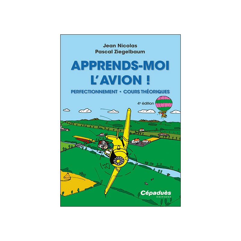 Apprends-moi l'avion 4e édition