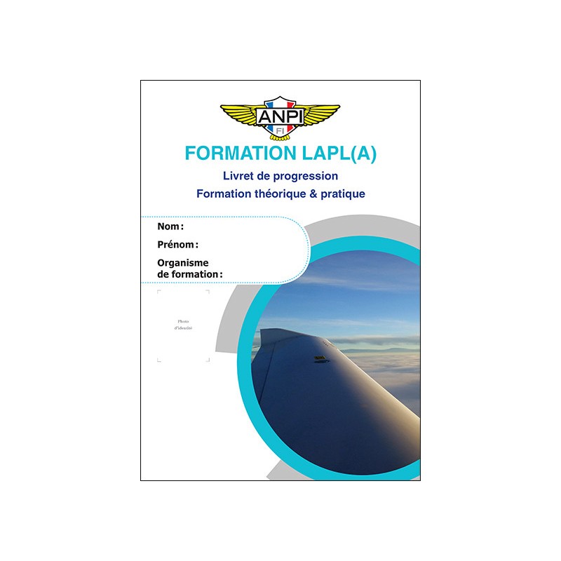 Formation LAPL(A) (Livret de progression ANPI LAPL(A) - Formation théorique & pratique)