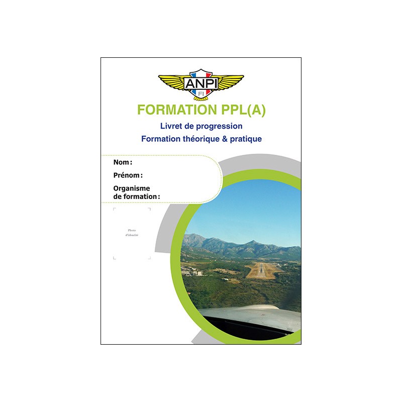 Formation PPL(A) (Livret de progression ANPI  PPL(A) - Formation théorique & pratique) 