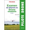 Examen de télépilote de drone. Questions et explications. 5e édition Examen de télépilote de drone. Questions et explications. 5e édition