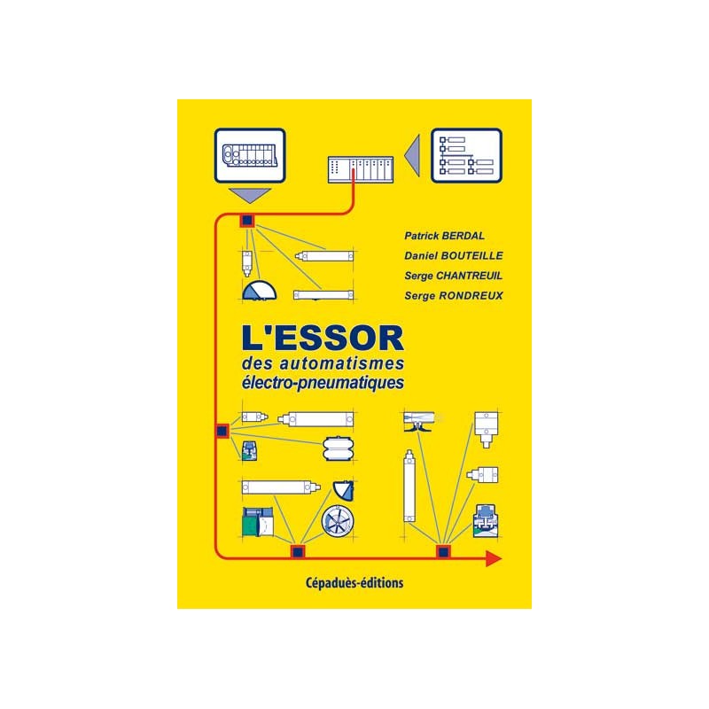 L'Essor des Automatismes Electropneumatiques
